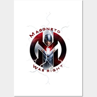 Magneto was right Posters and Art